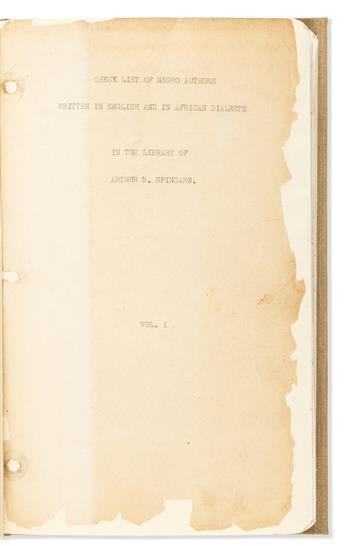 (LITERATURE.) Check List of Negro Authors Written in English and in African Dialects in the Library of Arthur B. Spingarn.